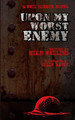 Upon My Worst Enemy by Colin Batty