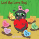 Luci the Love Bug T Grow 9781540898449