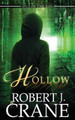 Hollow by Robert J Crane