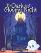 The Dark and Gloomy Night by Libby Stein