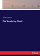 The Sundering Flood William Morris 9783744755245