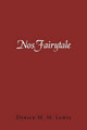 NosFairytale Derick M M Lewis 9781496972606