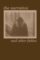 The Narrative and other Fables by Gary Wiseman
