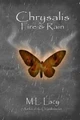 Chrysalis - Fire & Rain by M L Lacy
