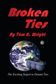 Broken Ties by Tom a Wright