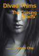The Cruising Deads by Divad Thims