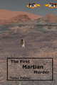 The first Martian murder Trevor Palmer 9781720841685