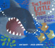 The Three Little Fish and the Big Bad Shark Will Grace 9780439719629