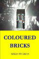 Coloured Bricks by Dr Mike Pearce