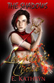 The Shadows Laevatein's Choice by E Kathryn