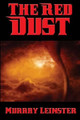 The Red Dust Murray Leinster 9781515405078