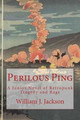 Perilous Ping by William J Jackson