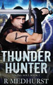 Thunder Hunter by Rachel Medhurst