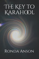 The Key to Karahool by Ronda Anson