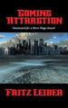 Coming Attraction Fritz Leiber 9781515421450