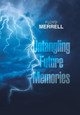 Untangling Future Memories Floyd Merrell 9781543446081