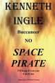 Space Pirate by Kenneth E Ingle