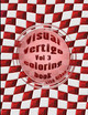 Visual Vertigo: Optical Illusion Coloring Book Lisa Orban 9781644560082
