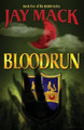 Bloodrun by Jay Mack