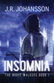 Insomnia J R Johansson 9781734008906