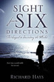 Sight from Six Directions by Richard Hays (James Cook University)