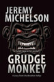 Grudge Monkey by Jeremy Michelson