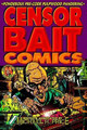 Censor Bait Comics by Michael Aitch Price
