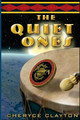 The Quiet Ones by Cheryce Clayton