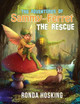The Adventures of Sammy and Ferret The Rescue by Ronda Hosking