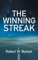 The Winning Streak by Robert W Buckel