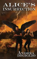 Alice's Insurrection by Andrea Digiglio
