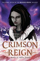 Crimson Reign Amelie Wen Zhao 9780525707905