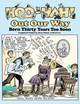 Hoo-Hah! Out Our Way - Born Thirty Years Too Soon by Ron Evry