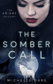 The Somber Call by Michelle Dare