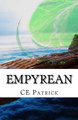 Empyrean by C E Patrick