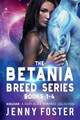 The Betania Breed Series by Jenny Foster