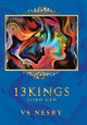 13Kings: Iiird Gen Vs Nesby 9781796055627