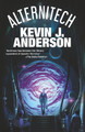 Alternitech by Kevin J Anderson