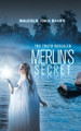Merlin's Secret: The Truth Revealed Malcolm John Baker 9781532064593