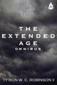 The Extended Age Omnibus by Ty'ron W C Robinson, II