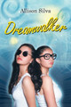 Dreamwalker by Allison Silva