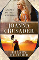 Joanna Crusader by Benford Hilary