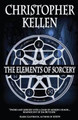 The Elements of Sorcery by Christopher Kellen