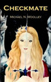 Checkmate by Michael N Woolley