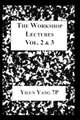 The Workshop Lectures by Yilun Yang