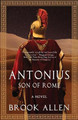 Antonius: Son of Rome Brook Allen 9781732958500