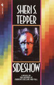 Sideshow Sheri S. Tepper 9780553762891