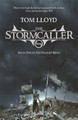 The Stormcaller by Tom Lloyd