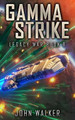 Gamma Strike by John Walker