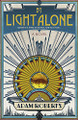 By Light Alone Adam Roberts 9780575083660